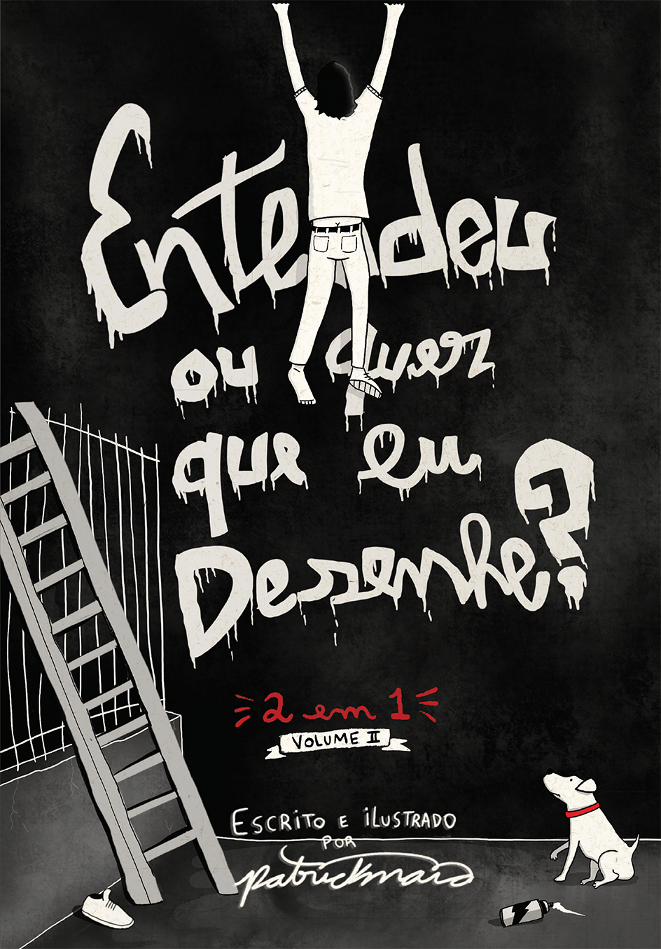 Entendeu ou quer que eu desenhe? 2 em 1 - Imagem 2